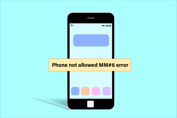 Correggi l'errore MM6 del telefono non consentito