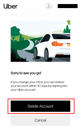  Acum atingeți Ștergeți contul pentru a vă șterge în sfârșit contul Uber. 