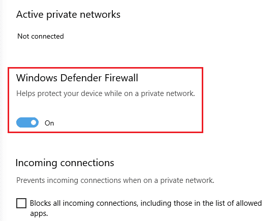 Deaktivieren Sie den Schalter unter der Windows Defender-Firewall