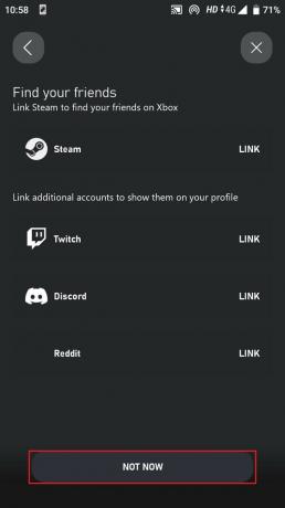 Puteți, de asemenea, să vă conectați contul Steam, Twitch, Discord și Reddit sau pur și simplu să atingeți NU ACUM.