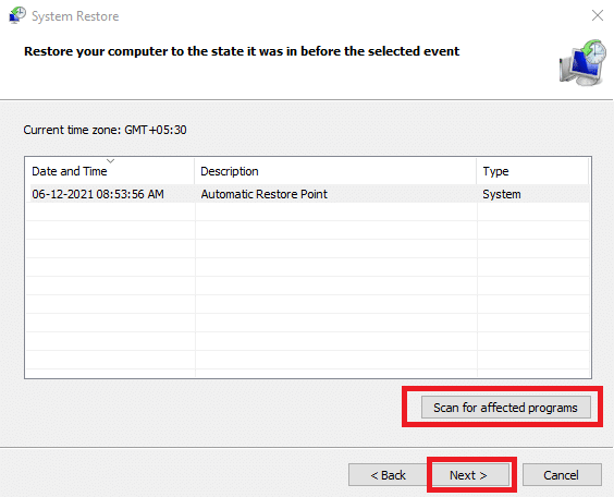 בחר את נקודת השחזור ולחץ על סרוק תוכניות מושפעות כדי לזהות את הקובץ הפגום, ולאחר מכן לחץ על הבא.