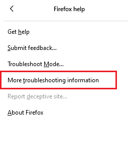 Teraz wybierz opcję Więcej informacji o rozwiązywaniu problemów. Napraw Firefox Prawy przycisk myszy nie działa