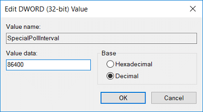 이제 Base에서 Decimal을 선택한 다음 SpecialPollInterval의 값 날짜를 86400으로 변경하십시오.