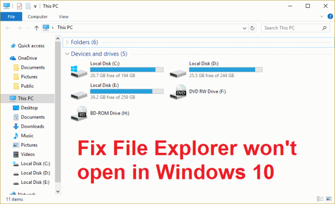 File Explorer จะไม่เปิดใน Windows 10 [แก้ไขแล้ว]