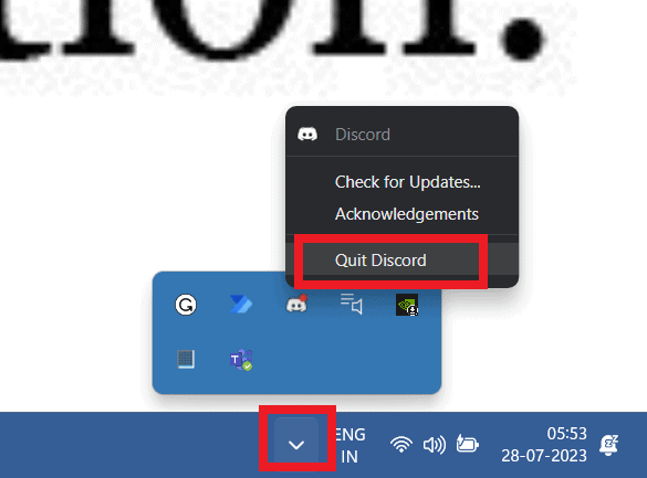 Κάντε δεξί κλικ στο λογότυπο Discord και επιλέξτε Quit Discord. 