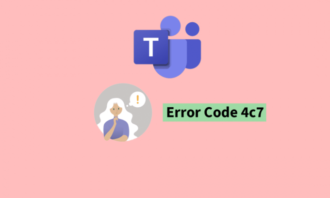 Beheben Sie den Microsoft Teams-Fehlercode 4c7