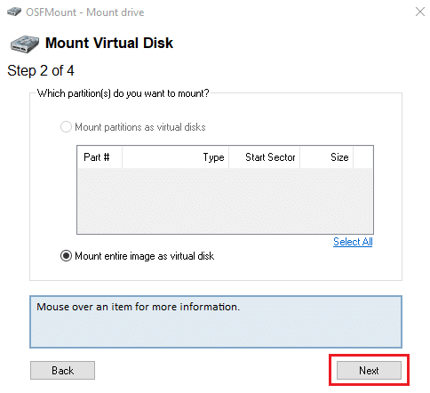 Välj antingen montera partitioner som virtuella diskar eller montera hela bilden som virtuell disk. Välj det senare och tryck på Nästa. Hur man konverterar IMG till ISO-fil