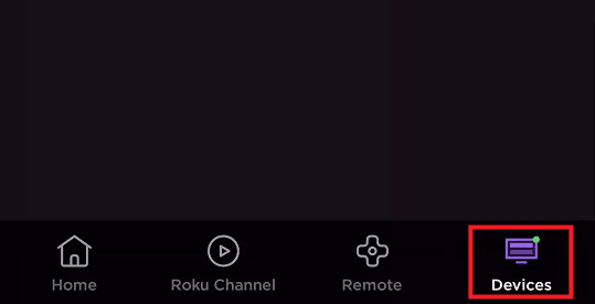 قم بتوصيل التطبيق بجهاز Roku واضغط على الأجهزة.