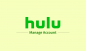Comment gérer le compte Hulu