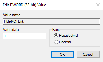 Dubbelklicka på HideMCTLink och ställ in dess värde till 1 | Inaktivera meddelande om Windows Creators Update i Windows Update