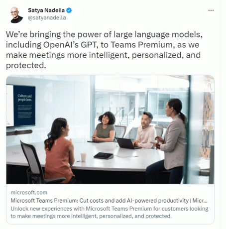 Satjas Nadellas tvīts par Teams Premium izlaišanu | Microsoft Teams Premium ar ChatGPT