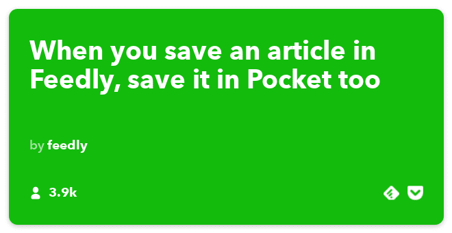 IFTTTレシピ：Feedlyで後で保存された記事は、Pocketで後で保存され、Feedlyでポケットに接続されます