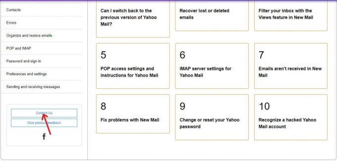 Varat arī sazināties ar Yahoo atbalsta dienestu, noklikšķinot uz pogas Sazināties ar mums