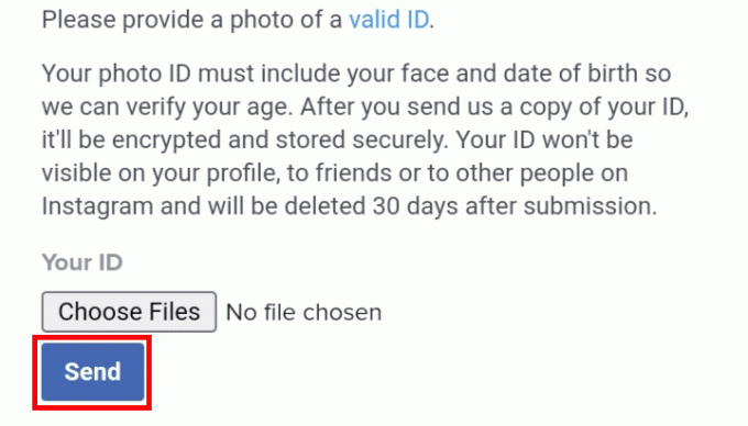 अपनी उम्र का प्रतिनिधित्व करने वाली कोई भी मान्य आईडी अपलोड करें और सेंड बटन पर टैप करें।