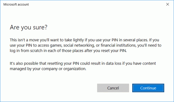 Klicka på Fortsätt på skärmen Är du säker på att du har glömt din PIN-kod