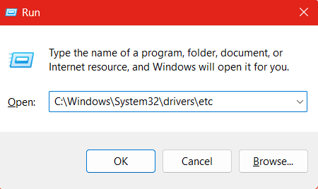 พิมพ์ CWindowsSystem32driversetc ในช่องข้อความแล้วคลิกตกลง