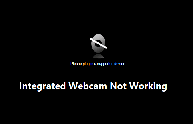 A Windows 10 rendszeren nem működő integrált webkamera javítása