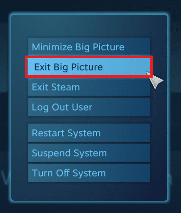 Voit poistua isokuvatilasta napsauttamalla virtakuvaketta ja valitsemalla Exit Big Picture -vaihtoehdon.