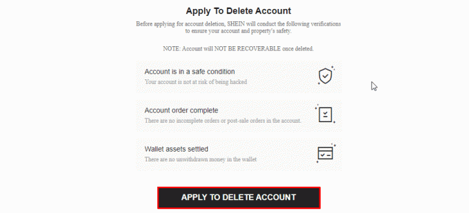 დააწკაპუნეთ ოფციაზე Apply To Delete Account. როგორ წაშალოთ SHEIN ანგარიში
