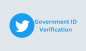 Se pare că Twitter testează verificarea bazată pe ID-ul guvernamental