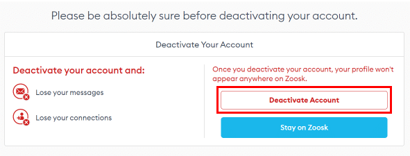 Haga clic en el botón Desactivar cuenta para eliminar completamente su perfil de Zoosk.