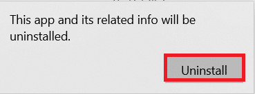 Haga clic en Desinstalar en la ventana emergente.