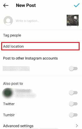 натиснете Добавяне на местоположение | Как да се появите в нечии предложения в Instagram