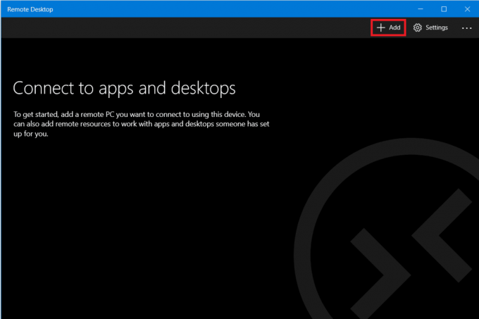 เปิดแอป Microsoft Remote Desktop คลิกที่ไอคอน 'เพิ่ม'