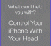 Perjungti valdymą iOS 7: valdykite iPhone naudodami galvos gestus