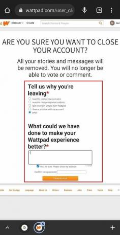 希望の理由 - 説明ボックスにコメントを入力し、Wattpad アカウントのパスワードを入力します - アカウントを閉じるオプション