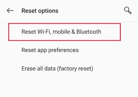 Cliquez sur l'option « Réinitialiser le Wi-Fi, le mobile et le Bluetooth »