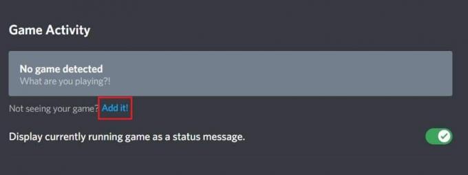 În fereastra Activitate de joc, faceți clic pe Adăugați pentru a adăuga o aplicație | Remediați ecranul Discord Partajarea sunetului nu funcționează