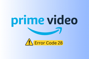 Cum să remediați codul de eroare Amazon Prime 28 - TechCult