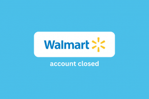 لماذا تم إغلاق حسابي في Walmart؟