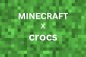 Minecraft-Crocs Crossover Collection — TechCult