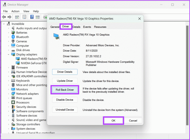 გადადით Driver ჩანართზე, აირჩიეთ Roll Back Driver და დააჭირეთ OK ცვლილებების შესანახად