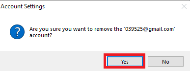 Conferma la rimozione dell'account cliccando su Sì. Correggi l'errore di Outlook 0x8004102a in Windows 10