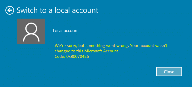 Napraw, że Twoje konto nie zostało zmienione na to konto Microsoft 0x80070426