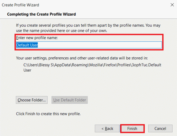İstediğiniz profil adını girin ve Bitir'e tıklayın. Firefox Sayfaları Yüklemiyor Nasıl Onarılır