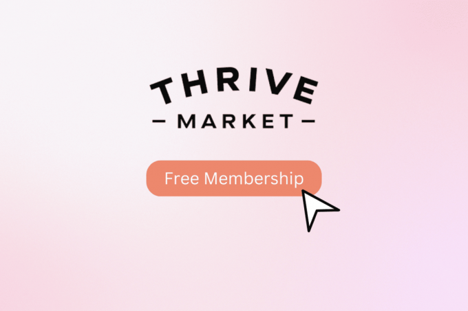 cum să obțineți abonament gratuit Thrive Market