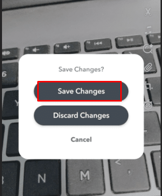 Koppintson a Módosítások mentése gombra. Hogyan távolítsuk el a Snapchat szűrőket a mentett fényképről