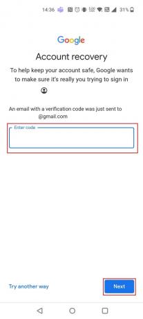 Unesite 6-znamenkasti kod primljen na odabranu e-poštu i dodirnite Dalje | Što se događa ako se ne možete sjetiti lozinke za Gmail?