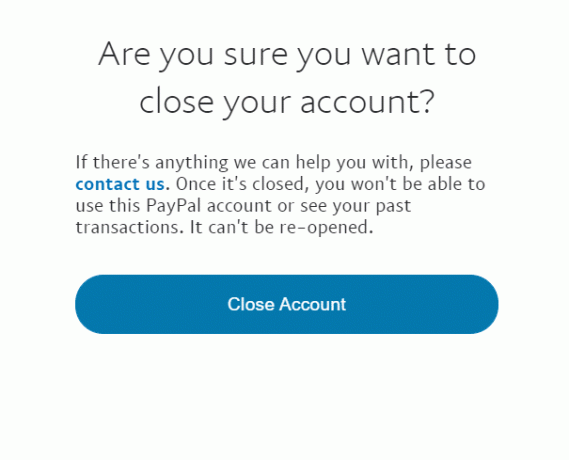 Faceți clic pe butonul Închidere cont. Cum să ștergeți PayPal