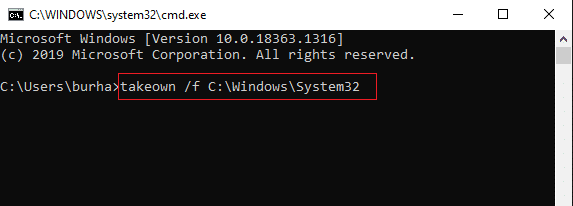 skriv takeown f CWindowsSystem32 och tryck på Retur | Fix misslyckades med att räkna upp objekt i containerfelet