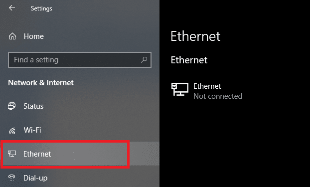 Şimdi sol pencere bölmesinden Ethernet seçeneğini seçtiğinizden emin olun.