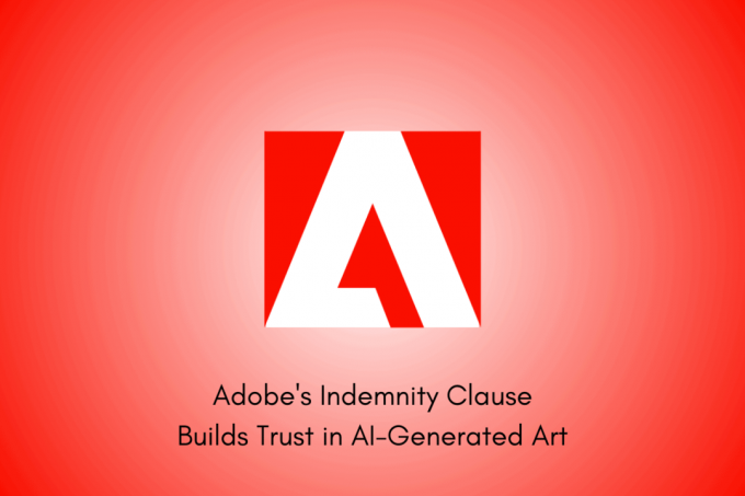 Doložka Adobe Indemnity buduje důvěru v umění generované umělou inteligencí a umožňuje podnikům přijmout budoucnost