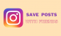 Mit Instagram können Sie jetzt Beiträge mit Freunden speichern