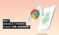 35 geriausios „Google Chrome“ vėliavėlės, skirtos „Android“.