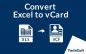 Cum se convertesc fișierul Excel (.xls) în fișier vCard (.vcf)?