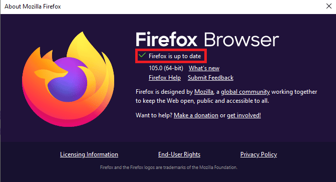 หาก Firefox เป็นเวอร์ชันล่าสุด คุณจะได้รับข้อความ Firefox เป็นเวอร์ชันล่าสุด